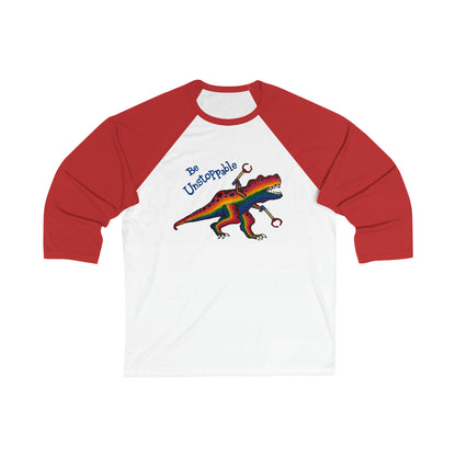 Unstoppable T-Rex 3\4 Sleeve