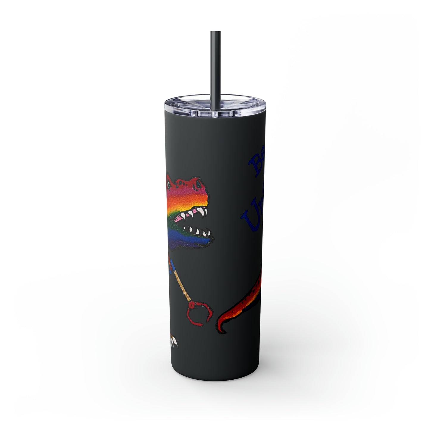 Unstoppable T-Rex Skinny Tumbler with Straw