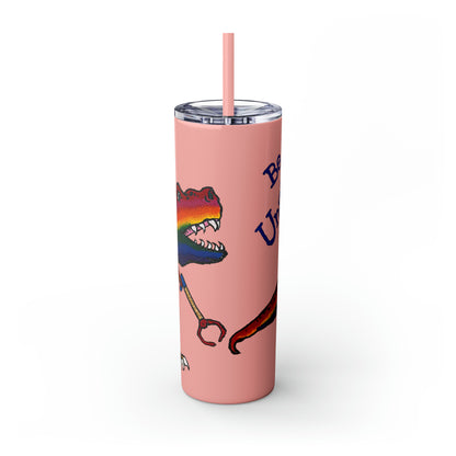 Unstoppable T-Rex Skinny Tumbler with Straw